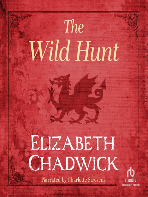 Title details for The Wild Hunt by Elizabeth Chadwick - Available